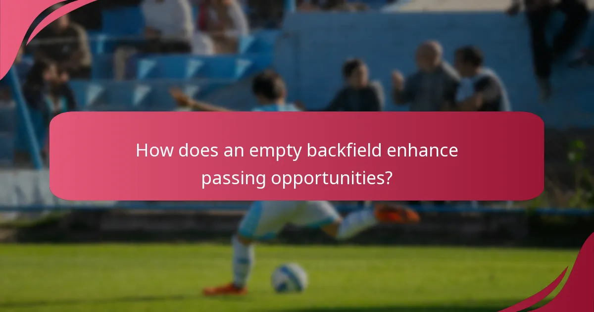 How does an empty backfield enhance passing opportunities?