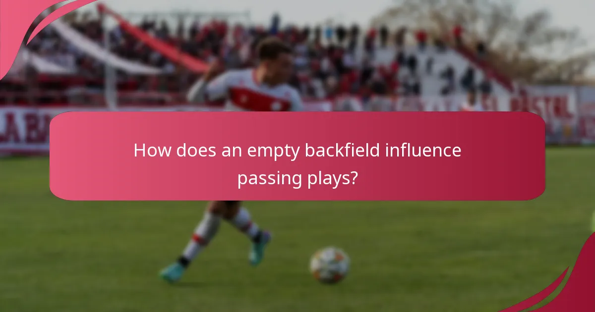 How does an empty backfield influence passing plays?