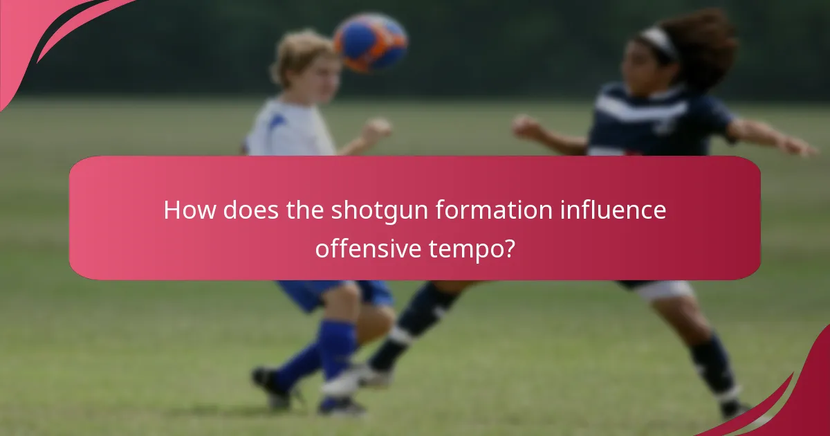 How does the shotgun formation influence offensive tempo?