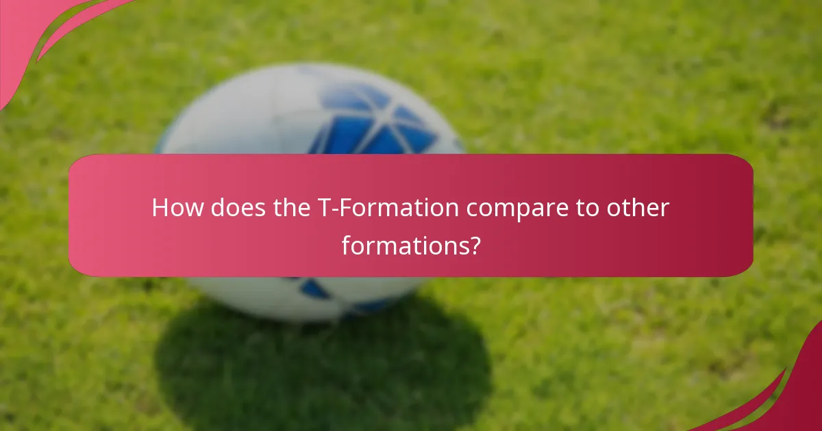 How does the T-Formation compare to other formations?